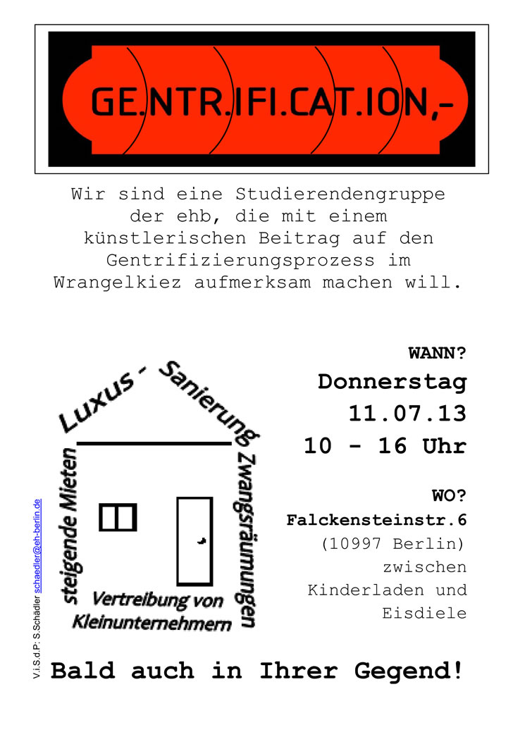 Anti-Gentrifzierungsaktion im Wrangelkiez Anti-Gentrifzierungsaktion im Wrangelkiez